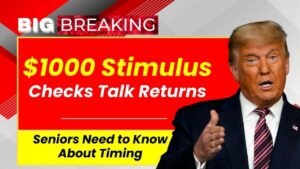 $1,000 Stimulus Checks Talk Returns in 2025: Why Seniors Are Tracking Payment Dates