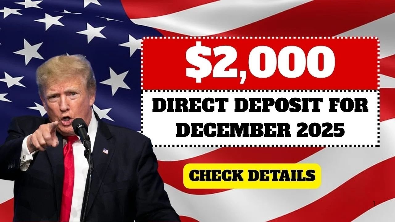 IRS Confirms $2,000 Direct Deposit for December 2025: Eligibility, Payment Dates, and What Taxpayers Should Know