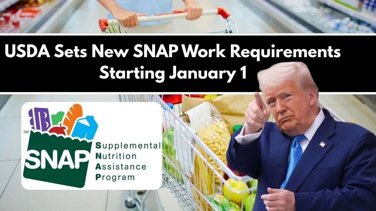 USDA Expands SNAP Work Requirements Starting January 1, 2026